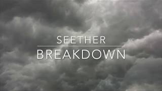 Seether - Breakdown - Lyrics