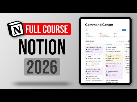 Full Notion Tutorial 2026 - Beginner To Master