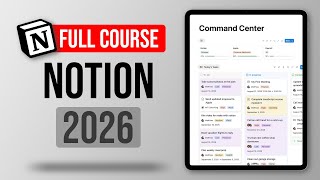 Full Notion Tutorial 2026 - Beginner To Master
