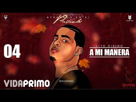 Video A Mi Manera (Audio) de Lito Kirino