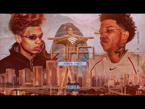 WI-FI | Jotapê & Neo | Prod. Narciso & Greezy