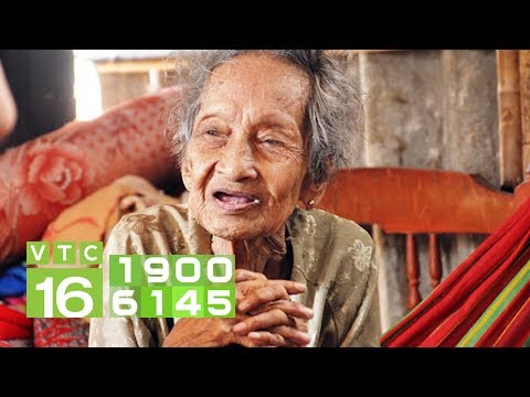 Cụ bà Việt Nam sống thọ nhất hành tinh | VTC16