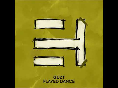 Guzt - Flayed Dance (Original Mix) [HARVIBAL]