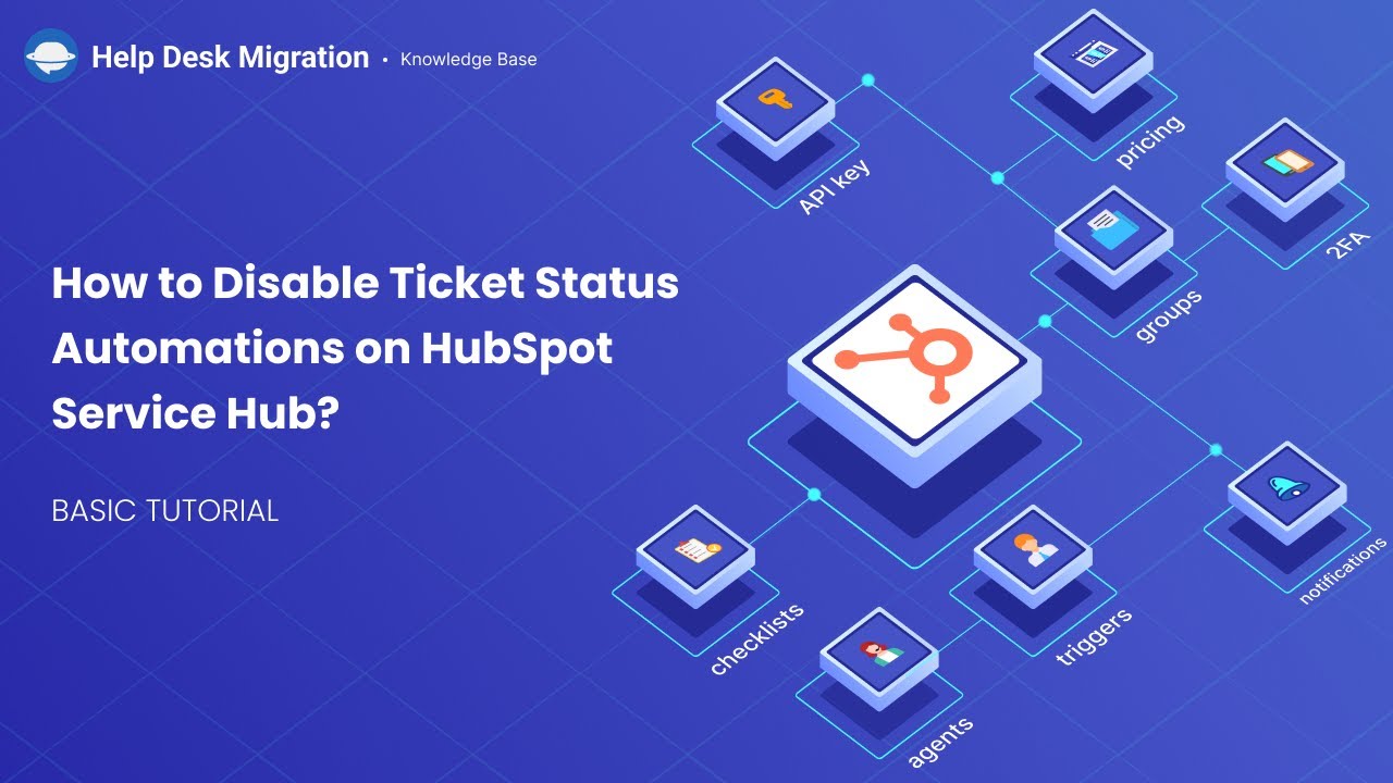 Comment désactiver l'automatisation du statut des tickets dans HubSpot Service Hub Comment désactiver l'automatisation du statut des tickets dans HubSpot Service Hub