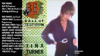 B.E.F. feat TINA TURNER - Ball Of Confusion.