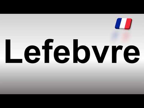 How to Pronounce Lefebvre (French)