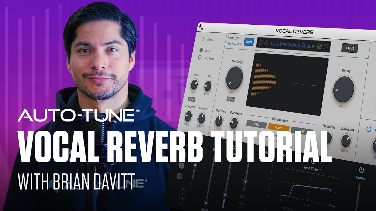 Getting Started with Vocal Reverb by Auto-Tune - Plugin Overview & Tutorial - YouTube