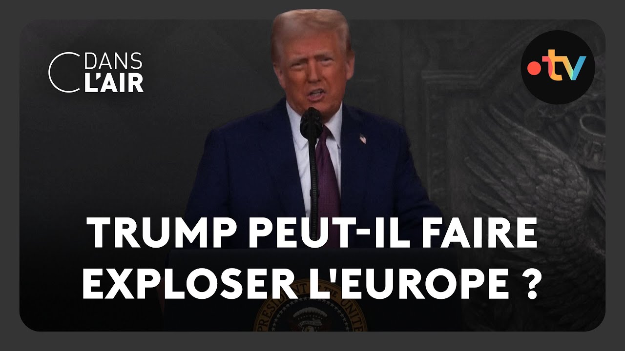 Trump peut-il faire exploser l'Europe ? - C dans l’air - 24.01.2025