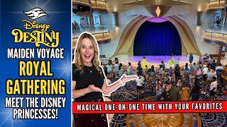 DESTINY MAIDEN VOYAGE | Royal Gathering | Disney Cruise Line | Princess | Moana Tiana Belle Rapunzel