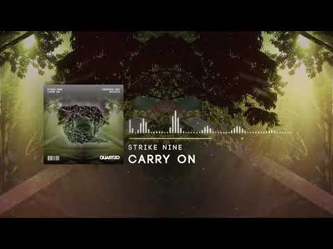 Strike Nine - Carry On (OUT NOW!) [FREE]
