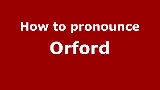 How to pronounce Orford
