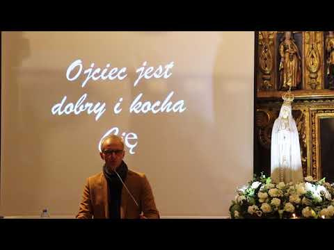 Jacek Brzeziński Ojciec jest dobry i kocha Cię 7.10.2017