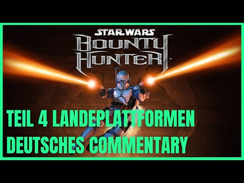 Star Wars Bounty Hunter TEIL 4 | LANDEPLATTFORMEN | Kommentierte Kampagne