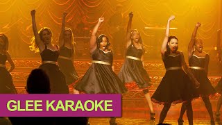 What Doesn&#39;t Kill You (Stronger) - Glee Karaoke Version