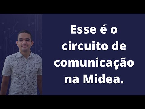 Vídeo: Circuito de Comunicação na Midea: 3 Linhas e 13V - Guia