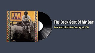 The Back Seat Of My Car  - Paul And Linda McCartney (1971)