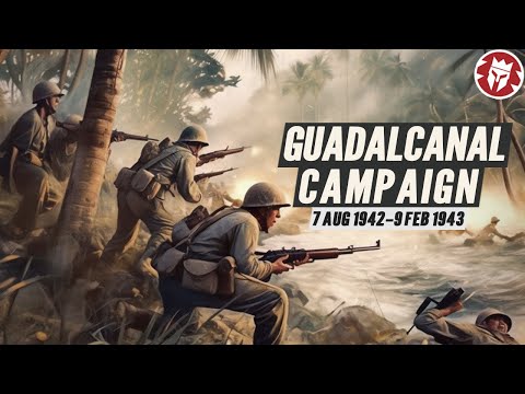 Guadalcanal Campaign FULL DOCUMENTARY - Pacific War Animated