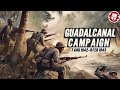 Guadalcanal Campaign FULL DOCUMENTARY Pacific War Animated
