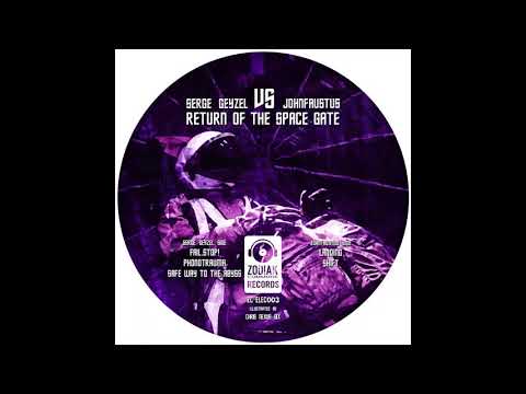 ZC-ELEC003 - The Return Of The Space Gate EP - Serge Geyzel VS johnfaustus - Zodiak Commune Records