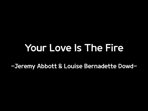 Galaxy Note 8 광고노래 - Your love is the fire 가사 - Jeremy Abbott & Louise Bernadette Dowd