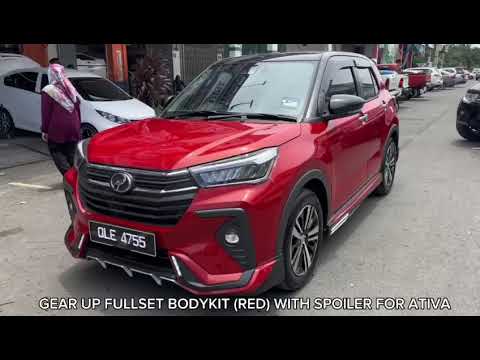 Gear Up Fullset Bodykit Red With  Spoiler For Ativa #FlourishAutoSdnBhd