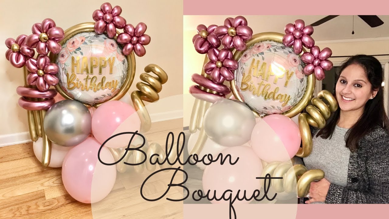 18th Birthday Balloon Bouquet | DIY Girl's Birthday Bouquet |Balloon Bouquet