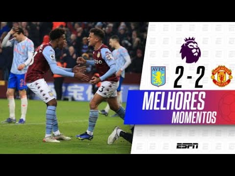 Gols e lances de Aston Villa x Manchester United