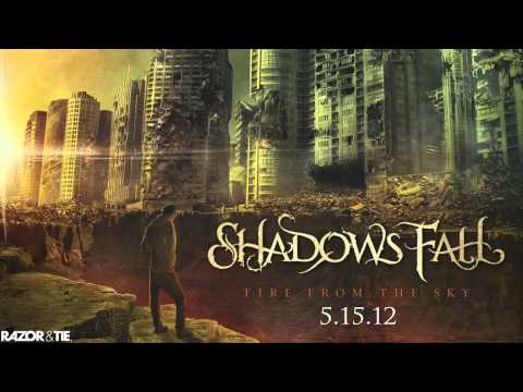 Shadows Fall - 
