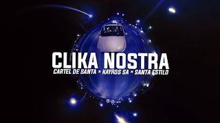 Clika Nostra - Kayros SA ft. Cartel De Santa (REMIX NO OFICIAL)