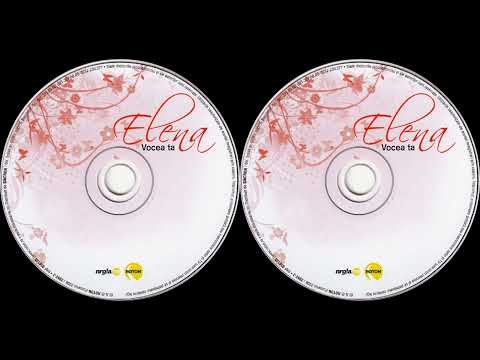 Elena     Vocea Ta   ALBUM   2006@RadioPower-Romania