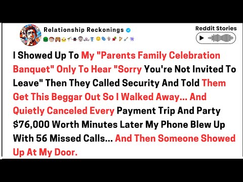 [Funny Story]  I showed up to my parents' family celebration banquet only to hear, sorry...