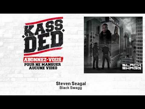 Black Swagg - Steven Seagal - feat. Kerjo
