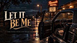Download lagu Let it Be Me - The Everly Brother | Dark Blues Country Cover | SAS Song Cover mp3