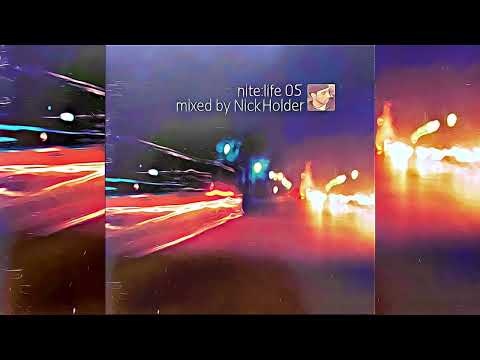 Nite:Life 05 | Nick Holder [2001]