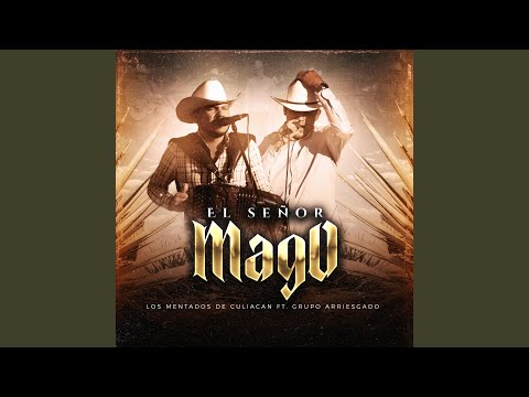 El Señor Mago (En Vivo) (feat. Grupo Arriesgado)