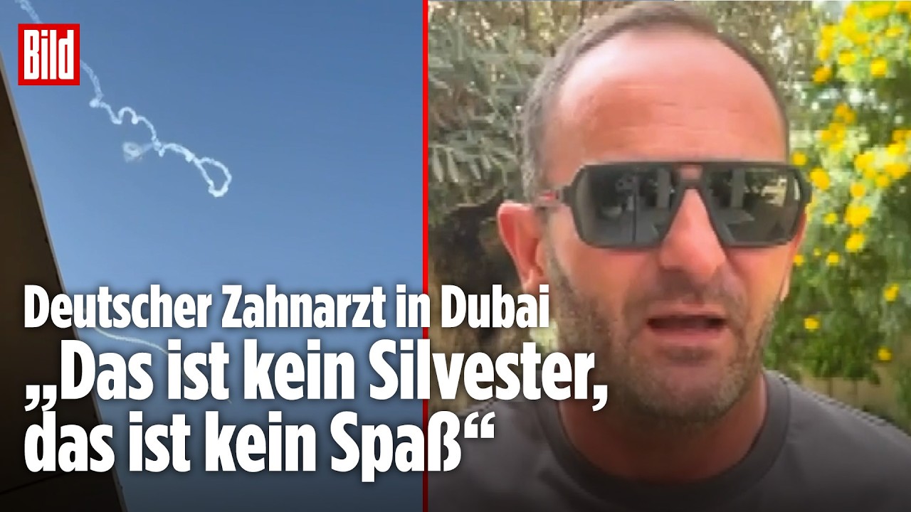 DEUTSCHER ZAHNARZT IN DUBAI: „Das ist kein Silvester, das ist kein Spaß“