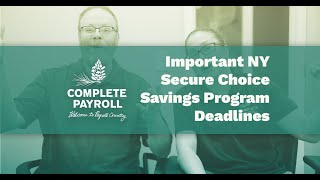 NY Secure Choice Savings Program | Important Deadlines