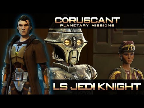 SWTOR: LS Jedi Knight - Coruscant Planetary Missions