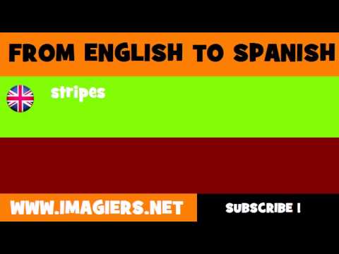SPANISH TO ENGLISH = rayas