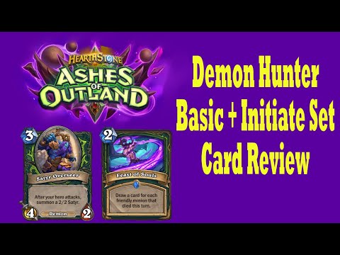 New Class Demon Hunter's Basic and Initiate Set - Hearthstone Ashes of Outland Card Review #1