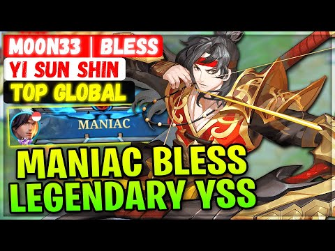 MANIAC BLESS LEGENDARY YSS [ Top Global Yi Sun Shin ] M00N33 | Bless - Mobile Legends Emblem Build