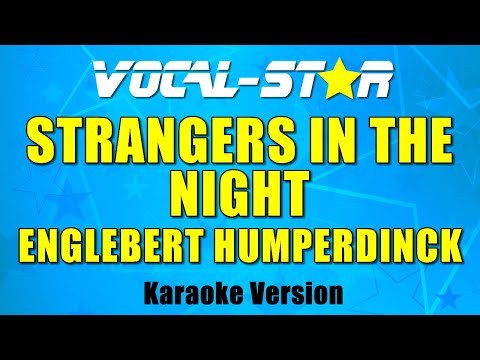 Strangers In The Night - Engelbert Humperdinck