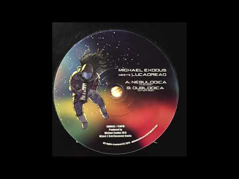 Nebulodica - Micheal Exodus meets Lucadread - Space Dub Trilogy #1 DOM003