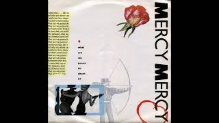 MERCY MERCY (COLIN YOUNG) / WHAT ARE WE GONNA DO ABOUT IT ? / 1985 / A-SIDE / 7'' VINYL / 80'S