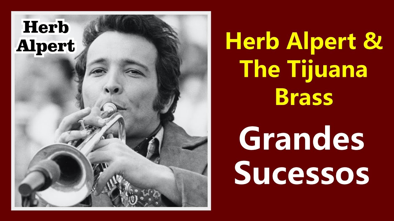 Herb Alpert & The Tijuana Brass (Música Instrumental)