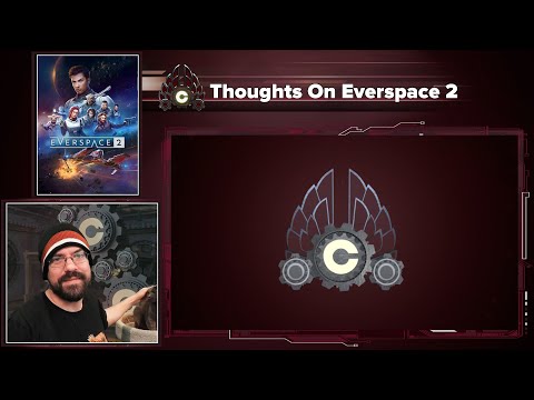 Cohh's Thoughts On Everspace 2