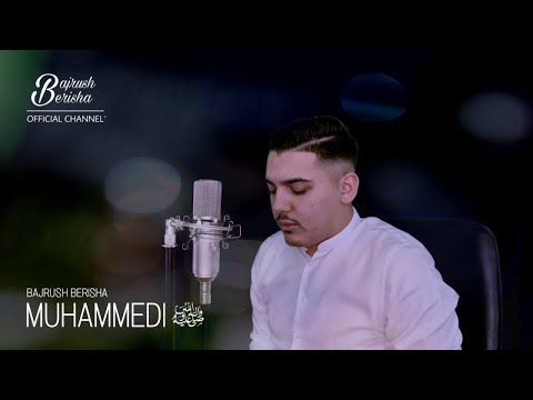 Bajrush Berisha - "MUHAMMEDI ﷺ" (Official Video)