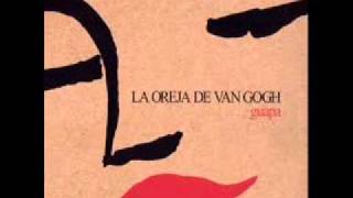 La Oreja de Van Gogh - A Diez Centímetros De Ti