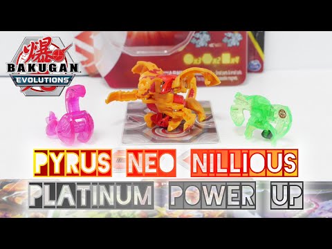 PYRUS NEO NILLIOUS PLATINUM POWER UP Pack | Bakugan Evolutions | BAKUGAN UNBOX