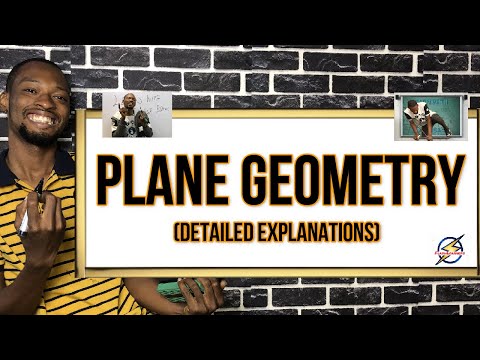 Plane Geometry -   Detailed Explanations